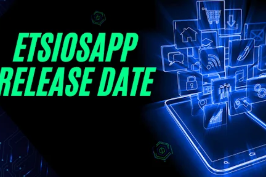 etsiosapp release date